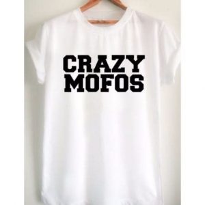 Hush Crazy Mofos T-shirt - White discountshub