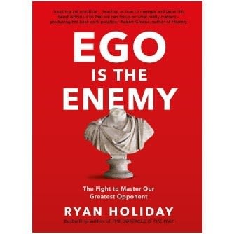Ego Is The Enemy By Ryan Holiday discountshub