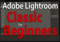 Adobe Lightroom Classic for Beginners discountshub