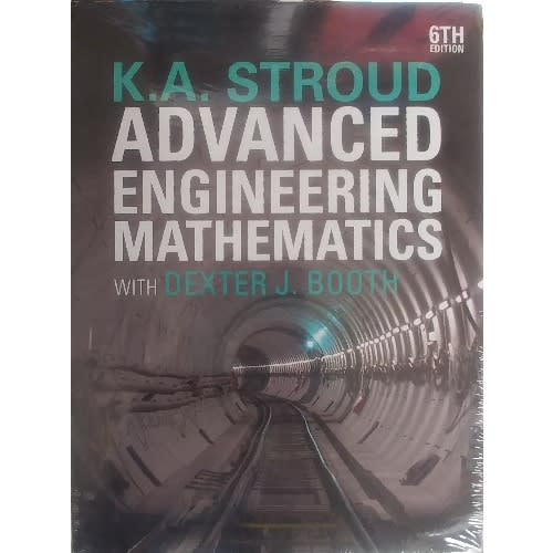 K. A. Stroud Advanced Engineering Mathematics with Dexter J. Booth - 6th Edition discountshub